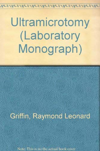 Stock image for Ultramicrotomy (Laboratory Mon.) for sale by Aardvark Rare Books