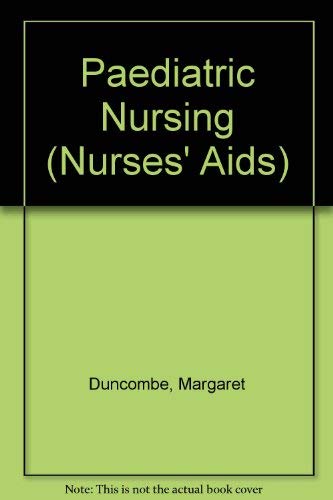 Stock image for Paediatric Nursing (Nurses' Aids) for sale by Goldstone Books