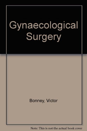 Imagen de archivo de Bonney's Gynaecological Surgery a la venta por UHR Books