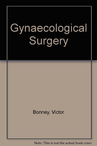 Stock image for Bonney's Gynaecological Surgery for sale by UHR Books