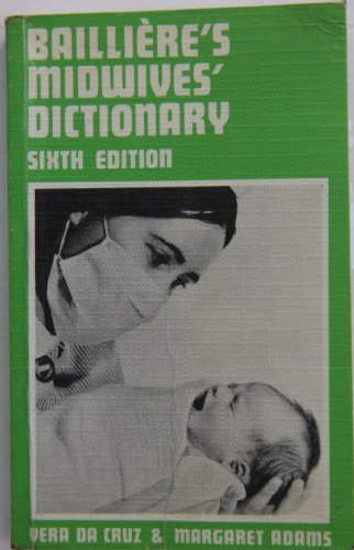 Stock image for Baillie?re's midwives' dictionary for sale by MusicMagpie