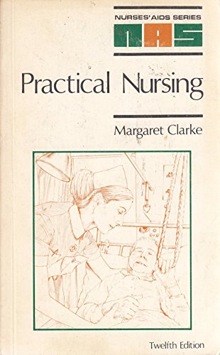 Imagen de archivo de Practical Nursing (Nurses' Aids S.) a la venta por WorldofBooks