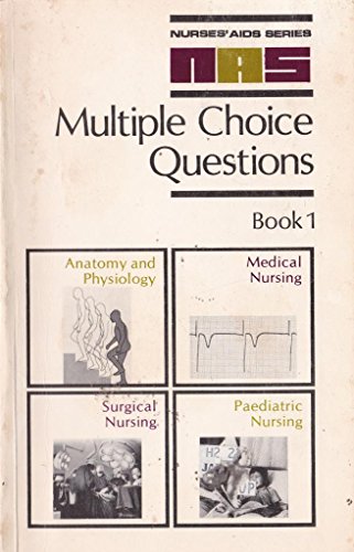 9780702006470: Anatomy and Physiology, Medical, Surgical and Paediatric Nursing (Bk. 1) (Nurses' Aids S.)