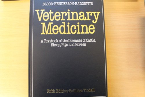 9780702007187: Veterinary Medicine: A Textbook of the Diseases of Cattle, Sheep, Pigs and Horses