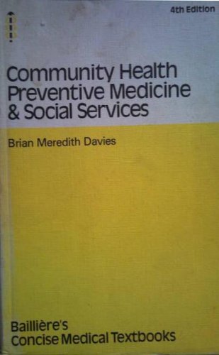 Beispielbild fr Community Health Preventive Medicine & Social Services zum Verkauf von PsychoBabel & Skoob Books