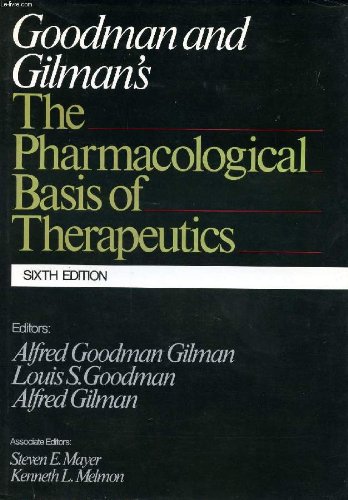 Beispielbild fr Alfred Goodman Gilman: The Pharmacological Basis of Therapeutics zum Verkauf von Leserstrahl  (Preise inkl. MwSt.)