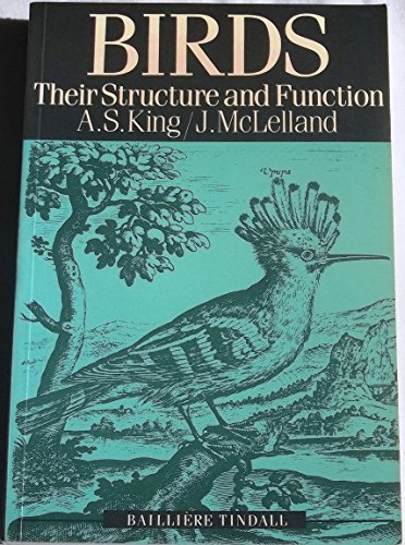 Birds: Their Structure and Function (9780702008726) by King, Dave