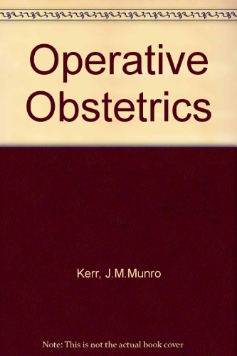 Stock image for Munro Kerr's Operative Obstetrics for sale by ThriftBooks-Dallas