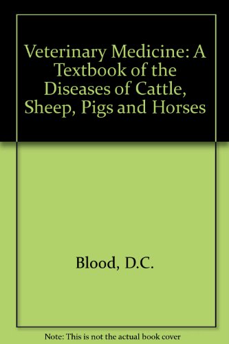 Imagen de archivo de Veterinary Medicine: A Textbook of the Diseases of Cattle, Sheep, Pigs and Horses a la venta por Anybook.com