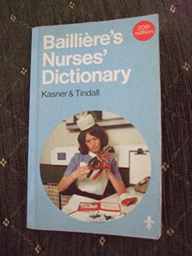 Stock image for Baillieres Nurses Dictionary for sale by Reuseabook