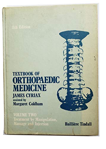 Beispielbild fr Textbook of Orthopaedic Medicine Vol. 2 : Treatment by Manipulation, Massage and Injection zum Verkauf von Better World Books: West