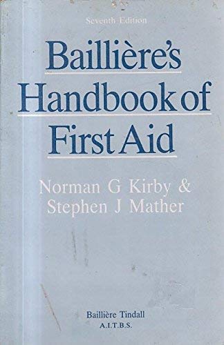 Beispielbild fr Bailliere's Handbook of First Aid zum Verkauf von WorldofBooks