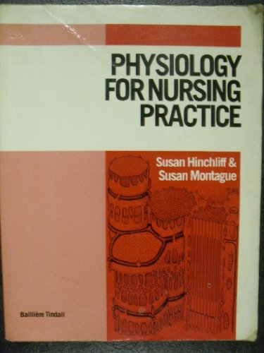 Stock image for Physiology For Nursing Practice for sale by RIVERLEE BOOKS