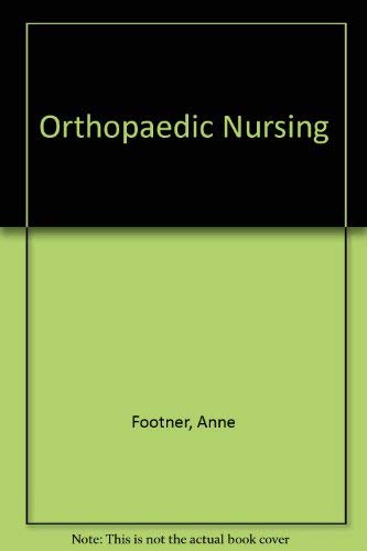 Stock image for Orthopaedic Nursing for sale by PsychoBabel & Skoob Books