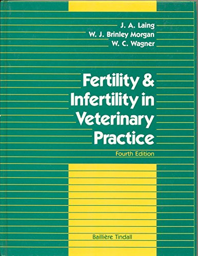 Stock image for Fertility and Infertility in Veterinary Practice for sale by Better World Books Ltd