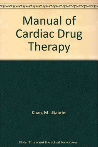 Beispielbild fr Manual of Cardiac Drug Therapy zum Verkauf von POQUETTE'S BOOKS
