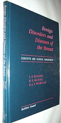 Stock image for Benign Disorders and Diseases of the Breast: Concepts and Clinical Management for sale by Phatpocket Limited