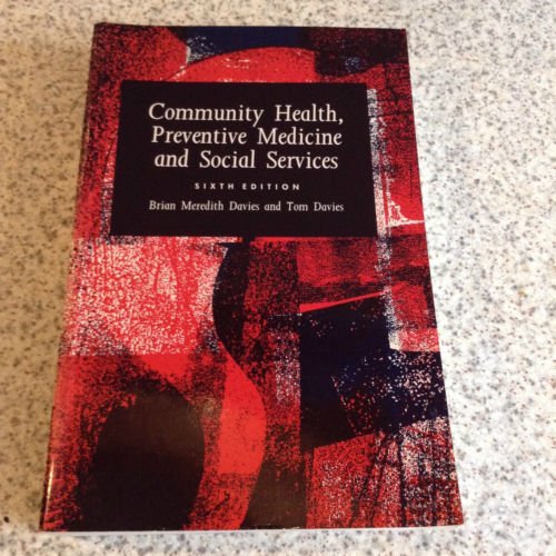 Imagen de archivo de Community Health, Preventive Medicine and Social Services a la venta por WorldofBooks