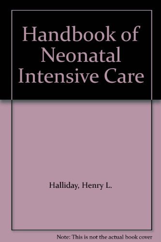 Beispielbild fr Handbook of Neonatal Intensive Care zum Verkauf von WorldofBooks