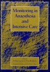 9780702014079: Monitoring in Anaesthesia and Intensive Care