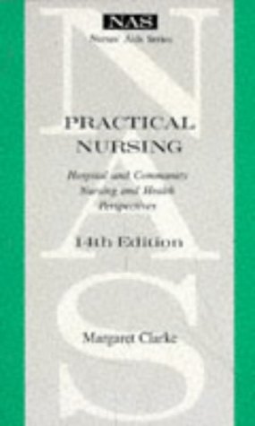 Stock image for Practical Nursing: Hospital and Community Nursing and Health Perpectives (Nurses' Aids S.) for sale by WorldofBooks