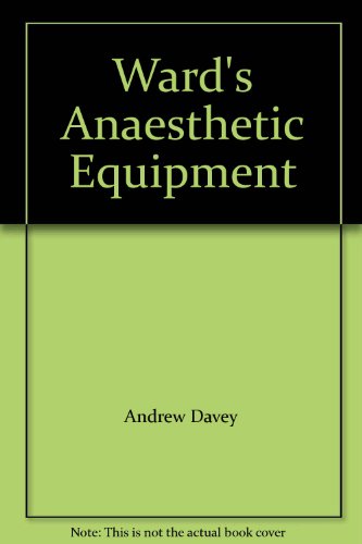 Imagen de archivo de Wards Anaesthetic Equipment a la venta por Brit Books