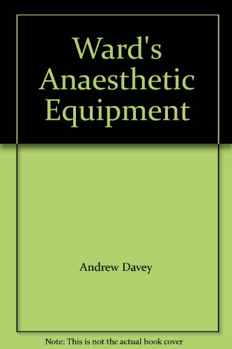 Stock image for Wards Anaesthetic Equipment for sale by Brit Books