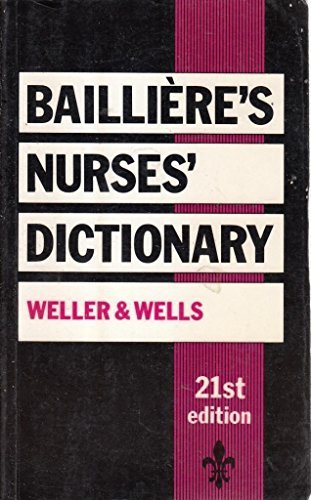 Imagen de archivo de Bailliere's Nurses' Dictionary a la venta por WorldofBooks