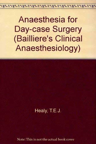 Imagen de archivo de Anaesthesia for Day-case Surgery (Bailliere's Clinical Anaesthesiology) a la venta por medimops
