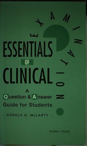 9780702015120: Essentials of Clinical Examination: A Question and Answer Guide for Students