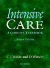 Stock image for Intensive Care: A Concise Textbook for sale by WorldofBooks