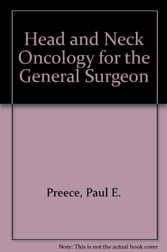 Head and Neck Oncology for the General Surgeon