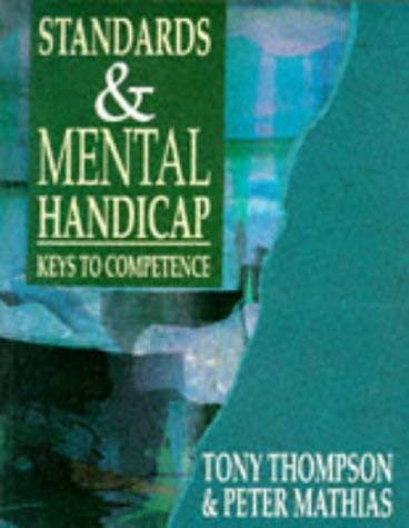 Beispielbild fr Standard and Mental Handicap: Keys to Competence zum Verkauf von Cambridge Rare Books