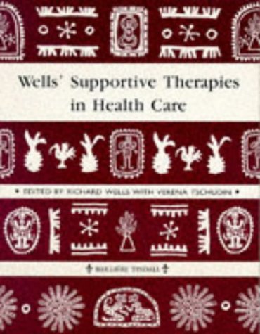 Stock image for Wells' Supportive Therapies in Health Care for sale by Merandja Books