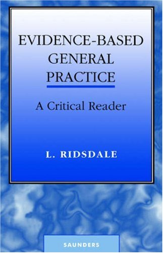 Stock image for Evidence-Based General Practice: A Critical Reader, 1e for sale by Goldstone Books