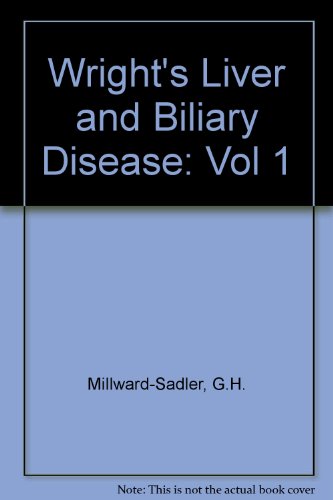 Stock image for Wright's Liver and Biliary Disease (Vol 1) for sale by Basement Seller 101