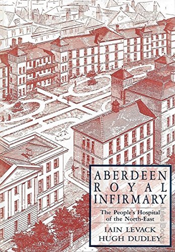 9780702016660: Aberdeen Royal Infirmary (Vol 2)