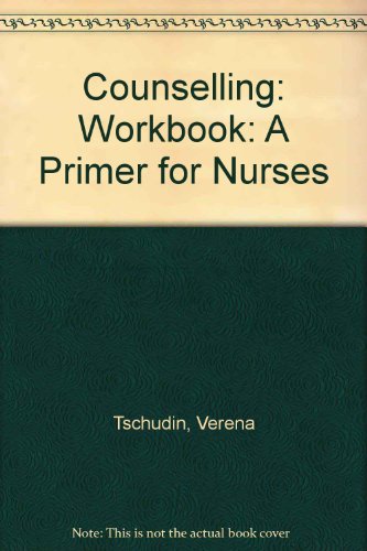 Imagen de archivo de Workbook (Counselling: A Primer for Nurses) a la venta por Re-Read Ltd