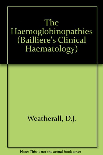 Stock image for The Haemoglobinopathies for sale by Ammareal