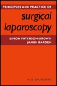 Stock image for Principles and Practice of Surgical Laparoscopy for sale by Jean Blicksilver, Bookseller
