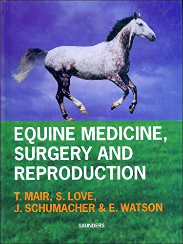 Stock image for Equine Medicine, Surgery and Reproduction for sale by WorldofBooks