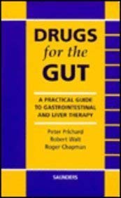 Beispielbild fr Drugs for the Gut: A Practical Guide to Gastrointestinal and Liver Therapy zum Verkauf von Solr Books