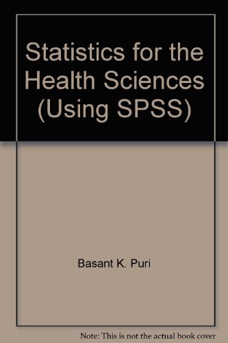 9780702018763: Statistics for the Health Sciences Using SPSS