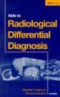 Beispielbild fr Aids to Radiological Differential Diagnosis zum Verkauf von Better World Books