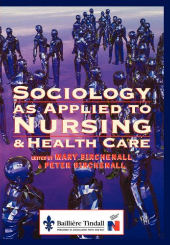 Stock image for Sociology as Applied to Nursing and Health Care for sale by Revaluation Books