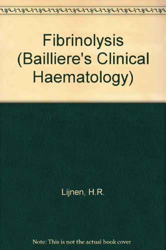 9780702019579: Fibrinolysis (Bailliere's Clinical Haematology S.)