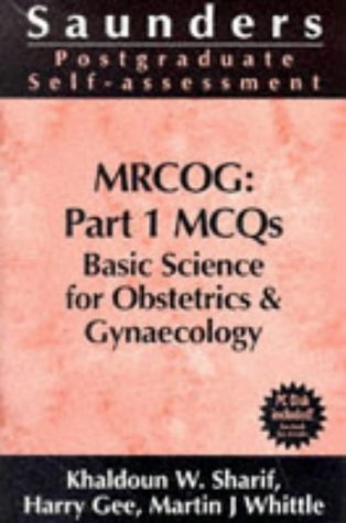 9780702019708: MRCOG: Part 1 MCQs: Basic Science for Obstetrics & Gynaecology (MRCOG Study Guides)