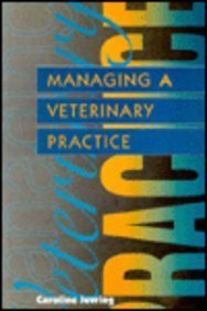 9780702019876: Managing a Veterinary Practice