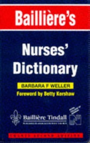 9780702020223: Bailliere's Nurses' Dictionary