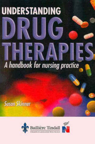 Beispielbild fr Understanding Drug Therapies: A Handbook for Nursing Practice zum Verkauf von WorldofBooks